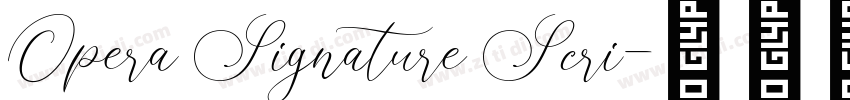 Opera Signature Scri字体转换
